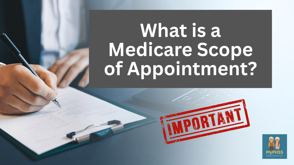 What is a Medicare Scope Of Appointment by MyPhss