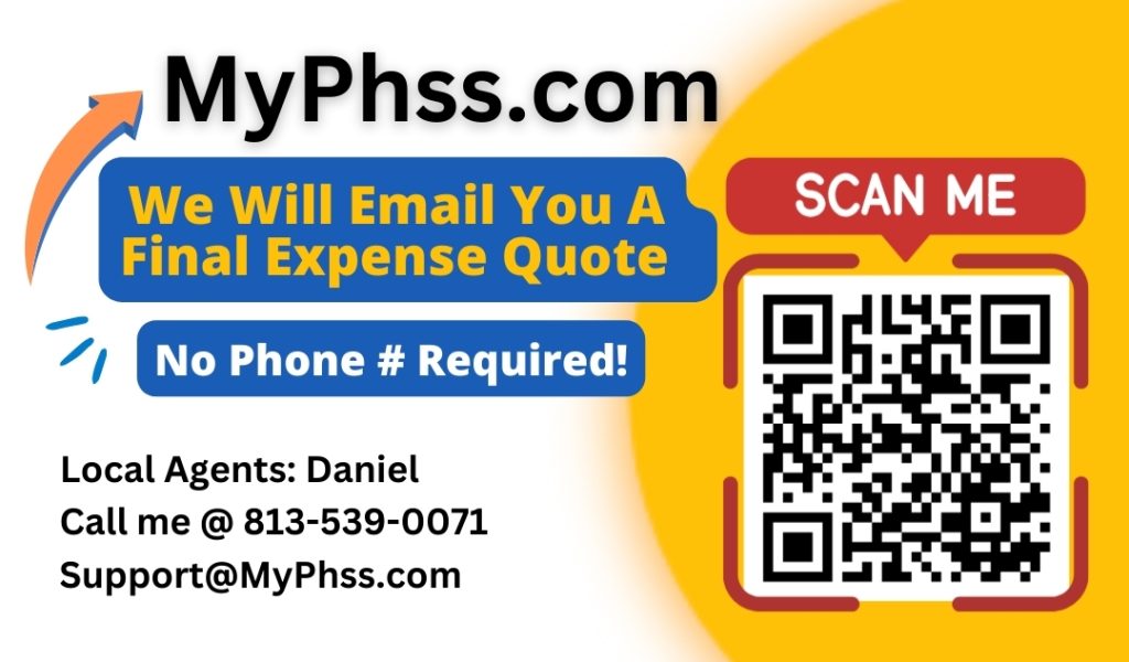 We will email you a final expense quote by MyPhss